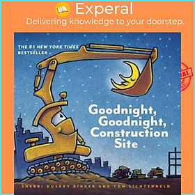 Sách - Goodnight, Goodnight Construction Site by Sherri Duskey Rinke (US edition, paperback)