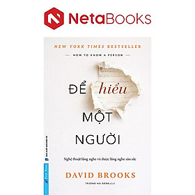 Để Hiểu Một Người - David Brooks