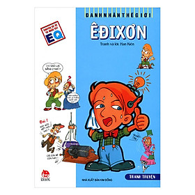 Sách Danh Nhân Thế Giới: Êđixơn (Tái Bản 2018)