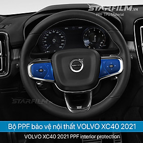 Volvo XC 40 PPF TPU Nội thất chống xước tự hồi phục STARFILM