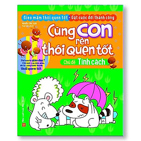 Sách Cùng con rèn thói quen tốt