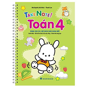 Sách - Take Note Toán 4 (Dùng Cho Cả 3 Bộ Sách Giáo Khoa Mới)