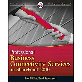 Nơi bán Professional Business Connectivity Services in SharePoint 2010 (Wrox Programmer to Programmer) - Giá Từ -1đ