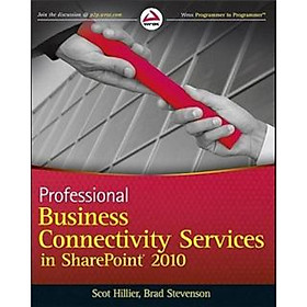 Professional Business Connectivity Services in SharePoint 2010 (Wrox Programmer to Programmer)