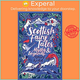 Sách - Scottish Fairy Tales, Myths and Legends by Mairi Kidd (UK edition, paperback)