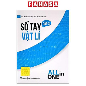 All In One - Sổ Tay Vật Lý Cấp 3
