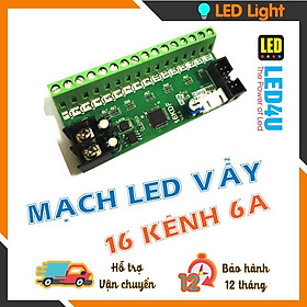 MẠCH LED VẪY 16 KÊNH 6A - LED 4U