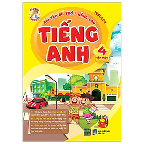 Bài Tập Bổ Trợ-Nâng Cao Tiếng Anh 4 - Tập 1