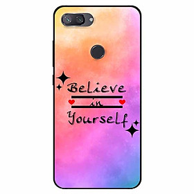 Ốp lưng dành cho Xiaomi Mi 8 Lite mẫu Believe Your Self