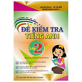 Hình ảnh Đề Kiểm Tra Tiếng Anh Lớp 2 - Biên Soạn Theo Chương Trình Giáo Dục Phổ Thông Mới