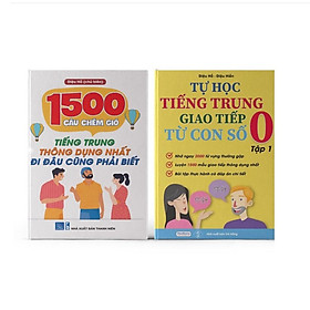 [Download Sách] Sách-Combo: 1500 Câu chém gió tiếng Trung thông dụng nhất + Tự Học Tiếng Trung Giao Tiếp Từ Con Số 0 Tập 1