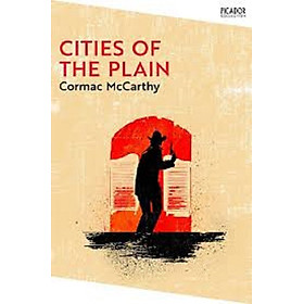 Cities Of The Plain (Border Trilogy Book 3)