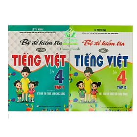 Sách - Combo Bộ Đề Kiểm Tra Môn Tiếng Việt Lớp 4(Tập 1+2) Dùng Kèm SGK Kết Nối Tri Thức Với Cuộc Sống (BT)