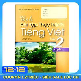 Vở Ô Li Bài Tập Thực Hành Tiếng Việt Lớp 2 - Tập 2 (2018)