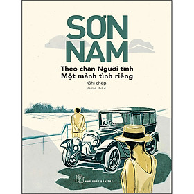 Sách Theo Chân Người Tình & Một Mảnh Tình Riêng