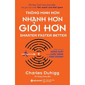 Thông minh hơn, nhanh hơn, giỏi hơn - Bản Quyền