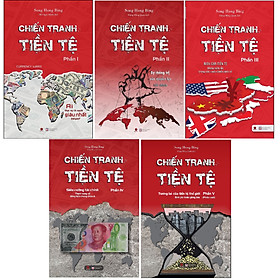 Combo Trọn Bộ 5 Cuốn Chiến Tranh Tiền Tệ ( Tập 1+2+3+4+5 )