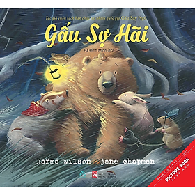 Sách Tranh Song Ngữ Gấu Khôn Lớn - Hòa Đồng - Gấu Sợ Hãi