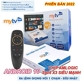 Mua Android TV Box MyTV Net 4GB/32GB Mới 2020 - Tích hợp điều khiển giọng nói  truyền hình hơn 100 kênh HĐH Anfdroid TV  cấu hình mạnh mẽ- Hàng chính hãng