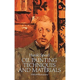 Oil Painting Techniques and Materials Oil Painting Techniques and Materials