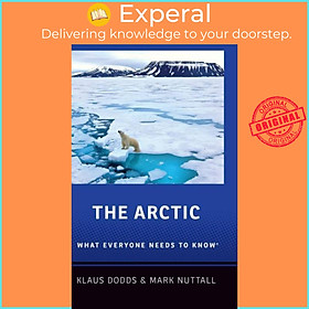 Sách - The Arctic - What Everyone Needs to Know (R) by Mark Nuttall (UK edition, hardcover)
