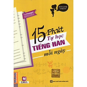 [Download Sách] 15 Phút Tự Học Tiếng Hàn Mỗi Ngày ( tặng kèm bút tạo hình ngộ nghĩnh )