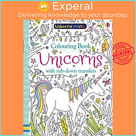 Sách - Colouring Book Unicorns with Rub-Down Transfers by Sam Smith (UK edition, paperback)