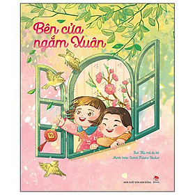 Bên cửa ngắm xuân