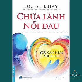 Sách Chữa Lành Nỗi Đau - FirstNews