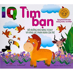 Iq tìm bạn - bồi dưỡng khả năng tư duy và năng lực phán đoán của trẻ
