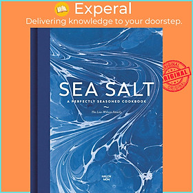 Sách - Sea Salt : A Perfectly Seasoned Cookbook by Lea-Wilson Family (UK edition, Hardcover)
