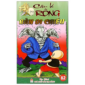 Cậu Bé Rồng Tập 82 - Bản Di Chiếu