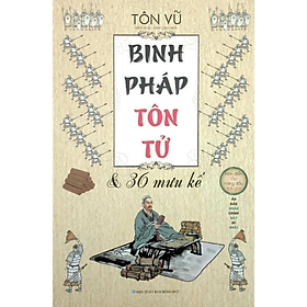 Sách - Binh Pháp Tôn Tử & 36 Mưu Kế -  Tôn Vũ - NXB Hồng Đức - Minh Lâm