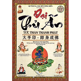 Đại Thủ Ấn - Tức Thân Thành Phật