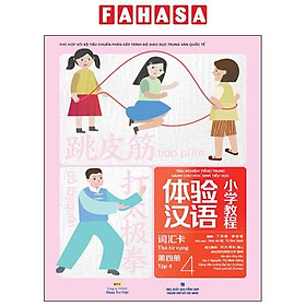 Trải Nghiệm Tiếng Trung Dành Cho Học Sinh Tiểu Học - Thẻ Từ Vựng - Tập 4 - Học Tỷ Tiểu Đào