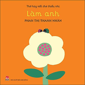 Hình ảnh Làm Anh - Thơ Hay Viết Cho Thiếu Nhi