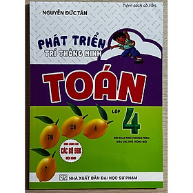 Sách - Phát triển trí thông minh Toán lớp 4 ( theo chương trình giáo dục phổ thông mới )