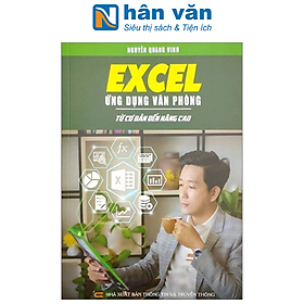 Excel Ứng Dụng Văn Phòng - Từ Cơ Bản Đến Nâng Cao