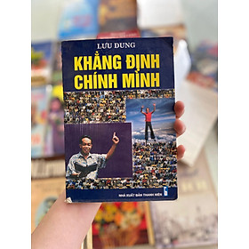 Khẳng Định Chính Mình - Lưu Dung