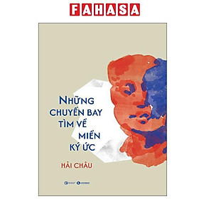 Những Chuyến Bay Tìm Về Miền Ký Ức - Thái Hà