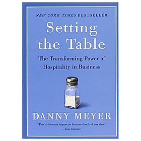 Setting the Table: The Transforming Power of Hospitality in Business