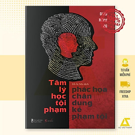 [Download Sách] Sách - Tâm Lý Học Tội Pham – Phác Họa Chân Dung Kẻ Phạm Tội