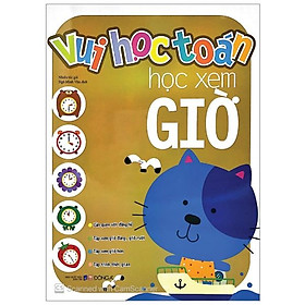 Sách Vui Học Toán - Học Xem Giờ