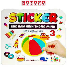 Sticker - Bóc Dán Hình Thông Minh - Song Ngữ Anh-Việt - Tập 3