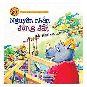 Chúng Ta Bảo Vệ Con - Nguyên Nhân Động Đất