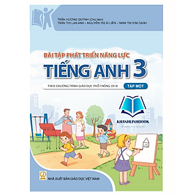 Sách - Bài tập phát triển năng lực Tiếng Anh Lớp 3 - tập 1 (theo chương trình GDPT 2018)