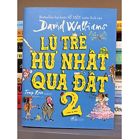 Lũ trẻ hư nhất quả đất - tập 2