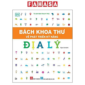 Sách - Bách Khoa Thư Về Phát Triển Kỹ Năng - Địa Lý