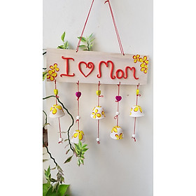 Bảng chuông trang trí "I love Mom", bảng handmade, món quà ý nghĩa dành tặng Mẹ/ Vợ/ Các chị em
