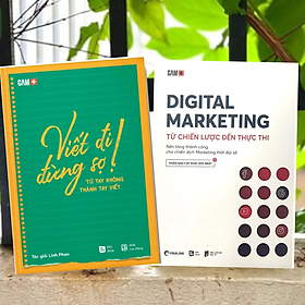 Combo 2Q Sách Dành Cho Những Người Sáng Tạo Nội Dung/ Marketing Bán Hàng: Viết Đi Đừng Sợ! Từ Tay Không Thành Tay Viết + Digital Marketing - Từ Chiến Lược Đến Thực Thi 